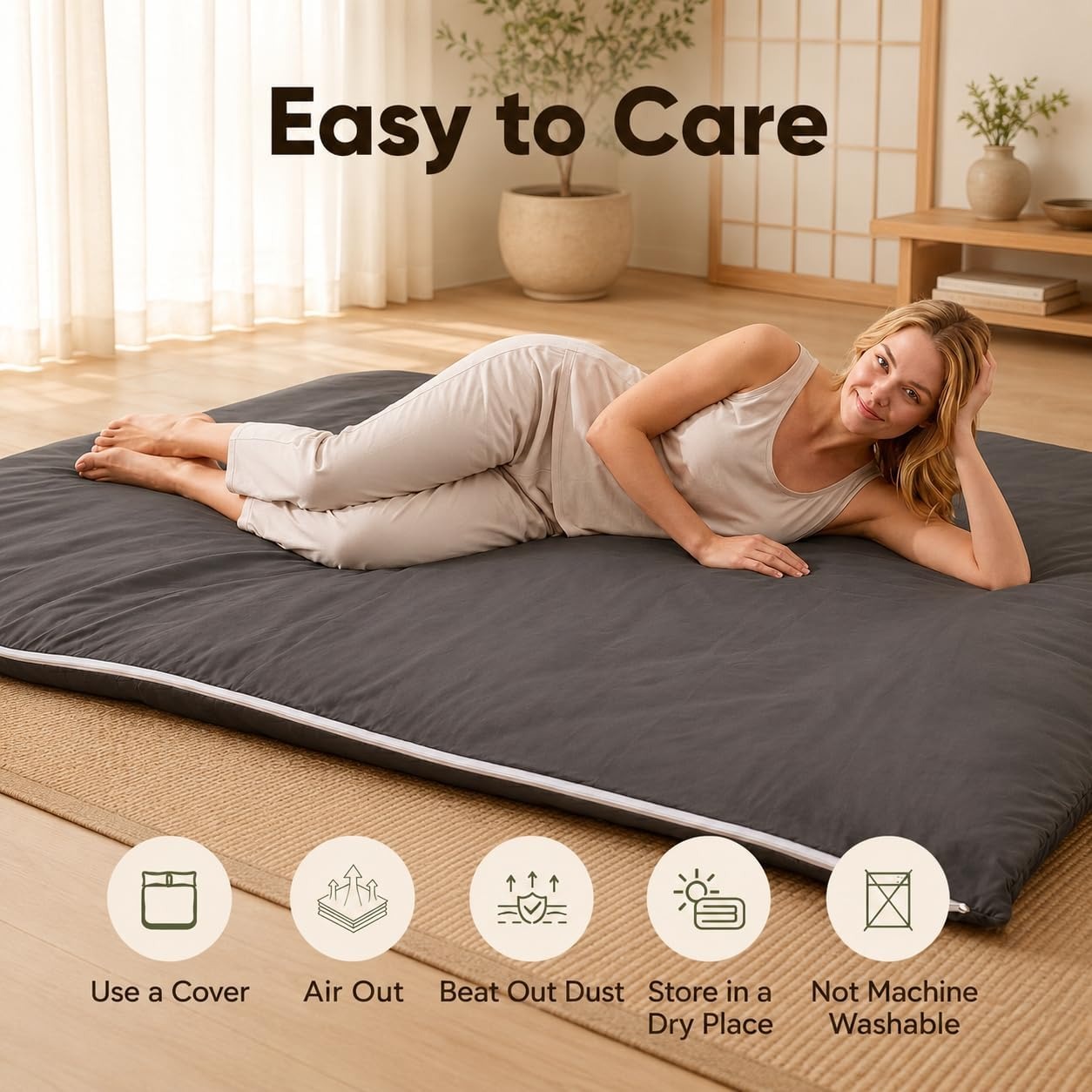 Easy care — use a cover, air out, beat out dust, store in a dry place; core not machine washable